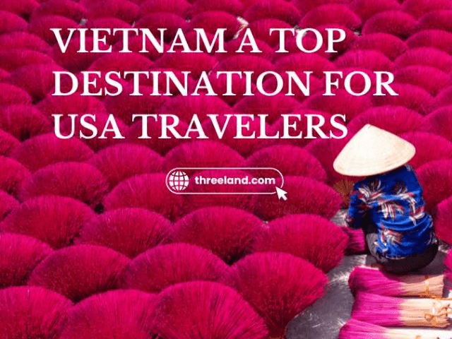 Why Vietnam is a Top Destination for USA Travelers