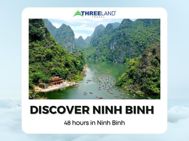 Discover Ninh Binh - 48 hours in Ninh Binh