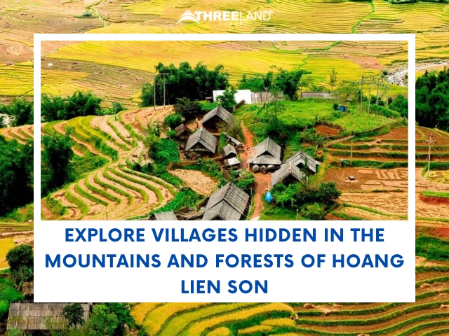Travel to Sapa - Explore  villages hidden in the mountains and forests of Hoang Lien Son