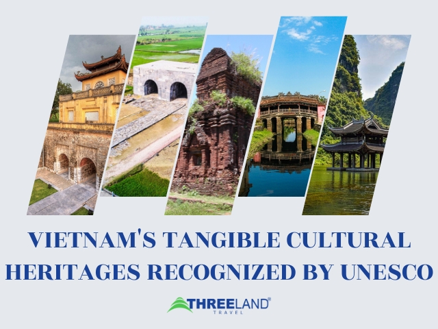 Vietnam's tangible cultural heritages recognized by UNESCO