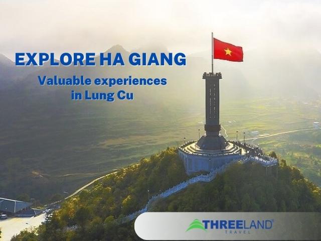 Explore Ha Giang - Valuable experiences in Lung Cu
