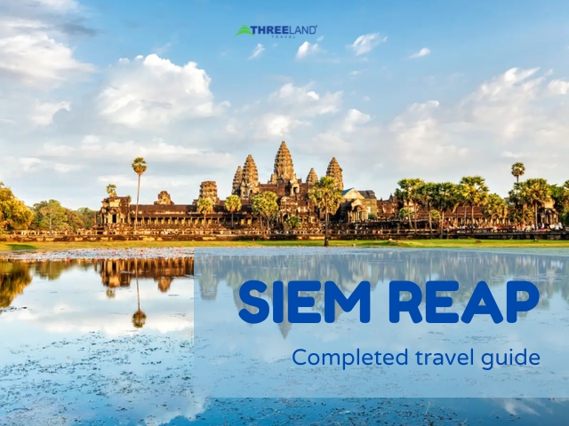 Siem Reap - Completed travel guide
