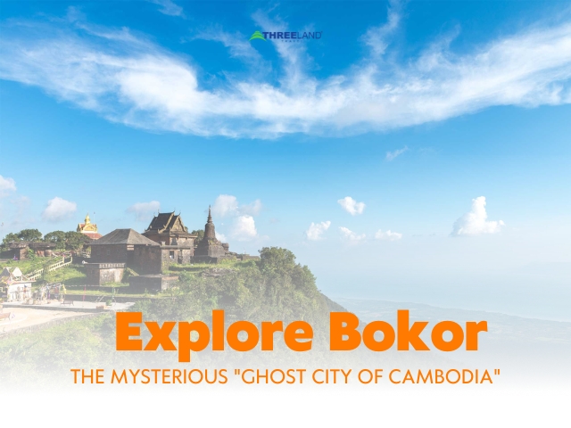 Explore Bokor - the mysterious 
